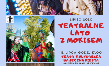 Teatralne Lato z Mokisem