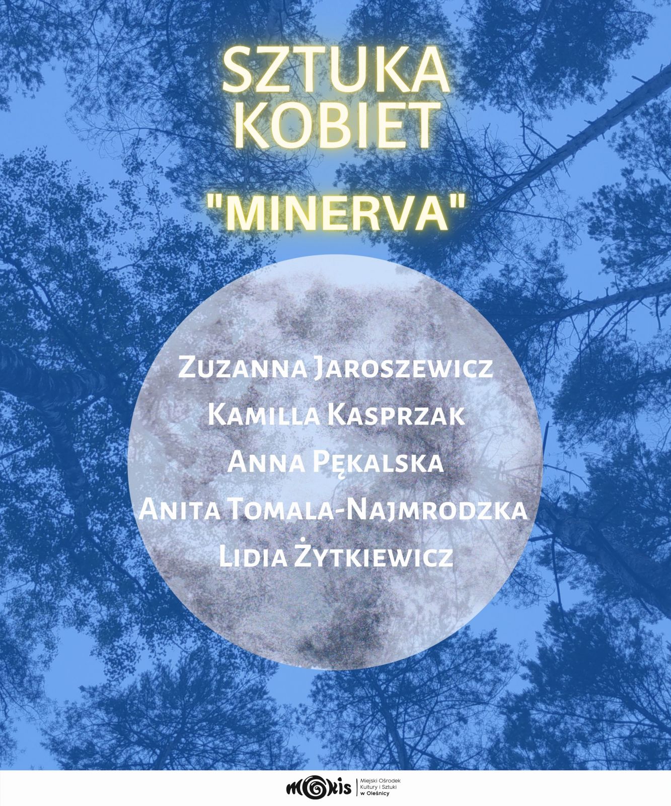 plakat główny - wystawa Sztuka Kobiet Minerva