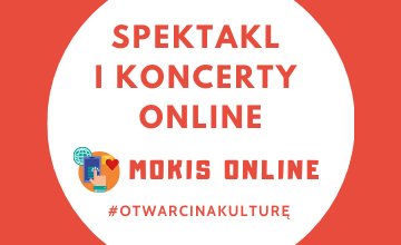 Styczeń - obejrzyj spektakl i koncerty bez wychodzenia z domu!