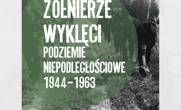 Wystawy plenerowe poświęcone Żołnierzom Wyklętym 