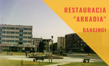 Nowy odcinek podcastu "Pani, kiedyś to było..." - dancingi w Restauracji Arkadia 