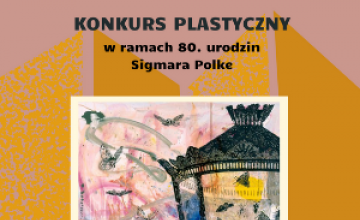Konkurs plastyczny w ramach 80. urodzin Sigmara Polke