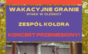 Koncert Zespołu Kołdra przeniesiony