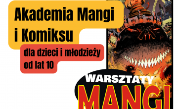 Akademia Mangi i Komiksu dla dzieci i młodzieży od lat 10