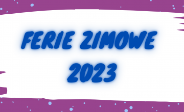 Ferie Zimowe 2023 - program 