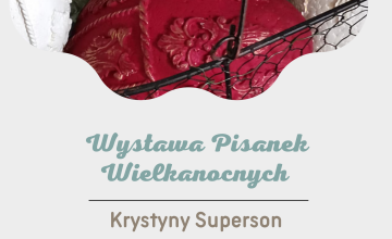 WYSTAWA PISANEK WIELKANOCNYCH