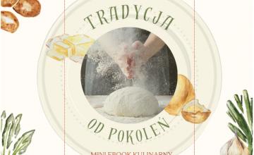 Premiera mini-ebooka kulinarnego „Tradycja od pokoleń"

