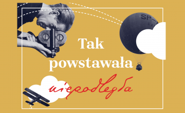 Wystawa plenerowa "Tak powstawała Niepodległa"