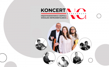 Koncert „Droga do Duszy”, w wykonaniu zespołu wokalno-instrumentalnego NaszaGrupa