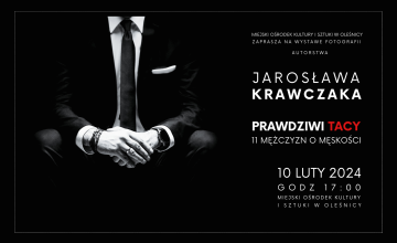 Wernisaż wystawy fotografii "Prawdziwi Tacy" autorstwa Jarosława Krawczaka