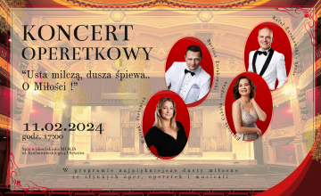 Koncert operetkowy ,,Usta milczą, dusza śpiewa...o Miłości"