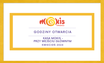 Godziny otwarcia kasy MOKiS przy wejściu głównym - kwiecień 2024 