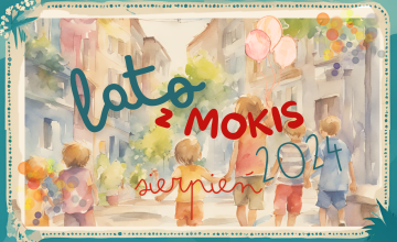 Lato z MOKiS - program wydarzeń w sierpniu