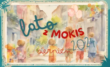 Lato z MOKiS - program wydarzeń w sierpniu