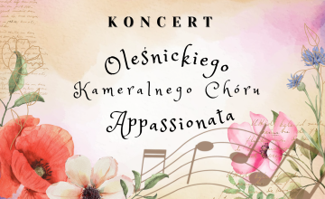 Koncert Oleśnickiego Kameralnego chóru APPASSIONATA