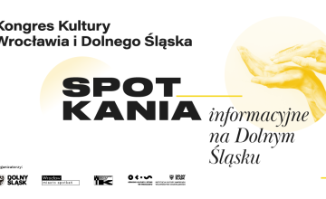 Spotkanie konsultacyjne -  Kongres Kultury Wrocławia i Dolnego Śląska