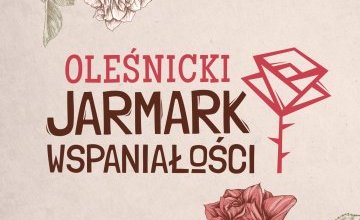 Oleśnicki Jarmark Wspaniałości - zapisy