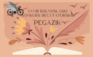 Wyniki XXVIII Dolnośląskiego Konkursu Recytatorskiego PEGAZIK