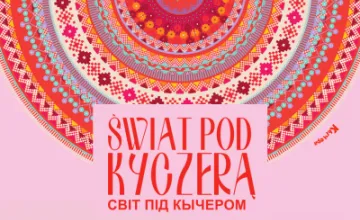 Świat pod Kyczerą - XXVIII MIĘDZYNARODOWY FESTIWAL FOLKLORYSTYCZNY
