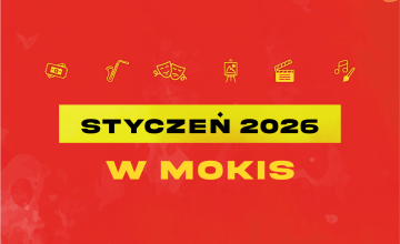 STYCZEŃ 2026 w MOKiS &ndash; kultura na dobry początek roku