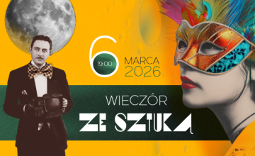  Wiecz&oacute;r ze Sztuką