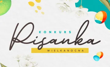 Konkurs &bdquo;Pisanka Wielkanocna&rdquo;