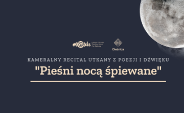 Koncert "Pieśni nocą śpiewane"