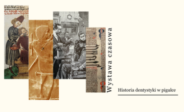 Wernisaż wystawy &bdquo;Historia Dentystyki w pigułce&rdquo;. 