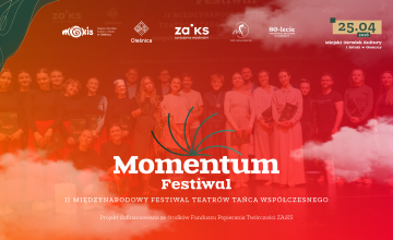 II Międzynarodowy Festiwal Teatr&oacute;w Tańca MOMENTUM  - wyniki konkursu