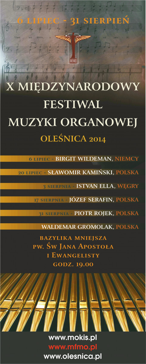 X Międzynarodowy Festiwal Muzyki Organowej - Oleśnica 2014