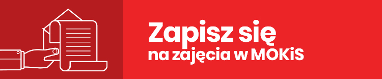 Zapisz się na zajęcia w MOKiS